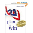 Plan to Win: Turning Strategy into Success