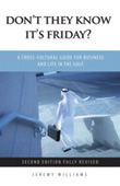 Don’t they know it’s Friday?: Cross-cultural considerations for business and life in the Gulf